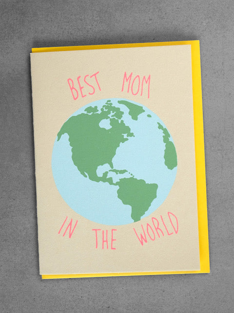 BEST MOM IN THE WORLD CARD