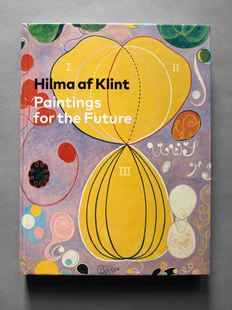 HILMA AF KLIMT PAINTINGS FOR THE FUTURE